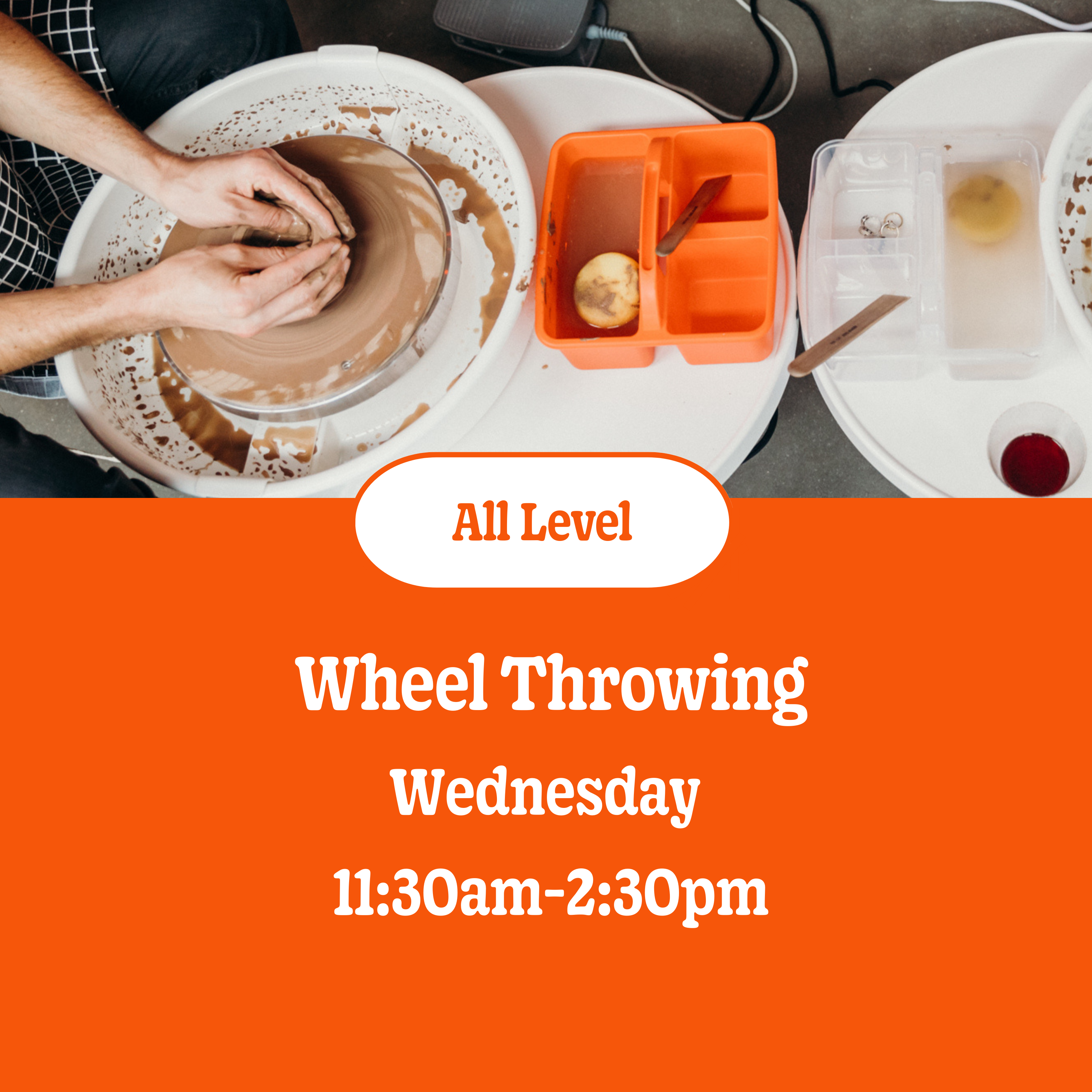 Wheel throwing: 6 wks • Wednesday • 11:30am - 2:30pm • October 8th - November 12th